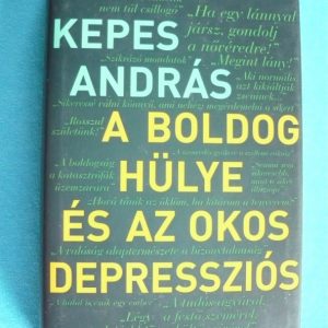 A boldog hülye és az okos depressziós