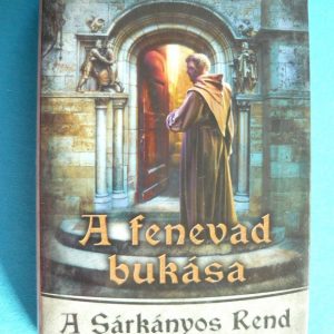 A fenevad bukása – A sárkányos rend 3.