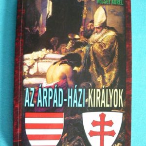 Az Árpád-házi királyok