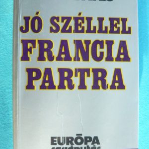 Jó széllel francia partra