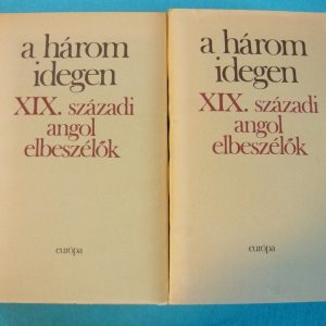 A három idegen – XIX. századi angol elbeszélők