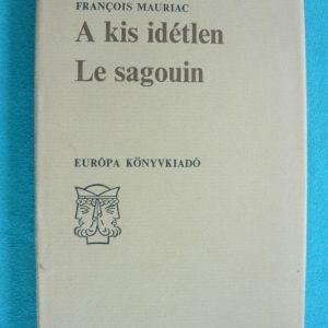 A kis idétlen – Le sagouin