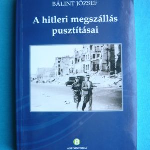 A hitleri megszállás pusztításai