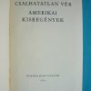 Csalhatatlan vér – Anerikai kisregények