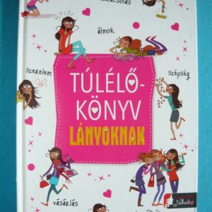 Túlélőkönyv lányoknak