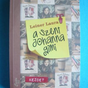 A Szent Johanna gimi 1. – Kezdet
