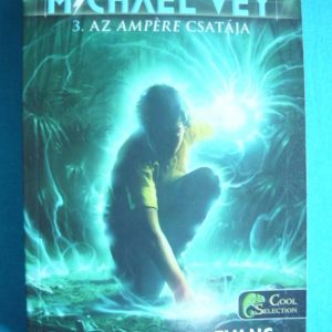 Az Ampére csatája – Michael Vey 3.