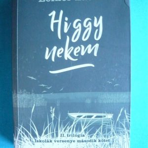 Higgy nekem -Iskolák versenye II. trilógia I.