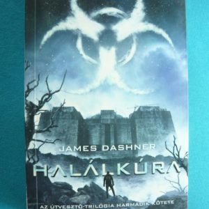 Halálkúra – Útvesztő trilógia III.