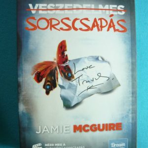 Veszedelmes sorscsapás
