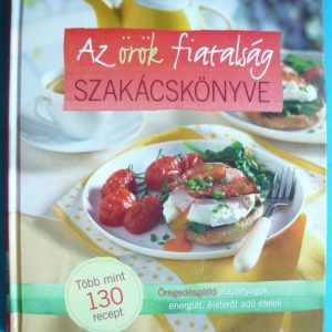 Az örök fiatalság szakácskönyve