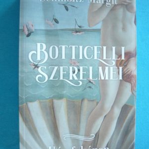 Boticelli szerelmei – Hársfakánon