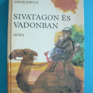 Sivatagon és vadonban