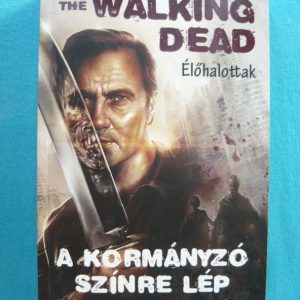 A kormányzó színre lép – The walking dead