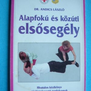Alapfokú és közúti elsősegély