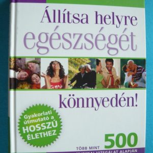Állítsa helyre egészségét könnyedén
