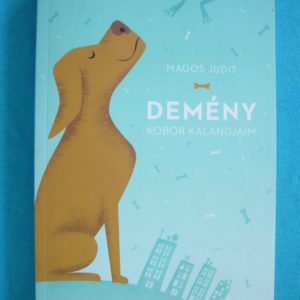 Demény – Kóbor kalandjaim