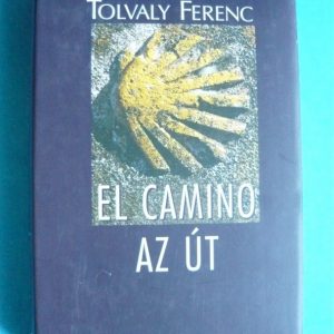 El camino – Az út
