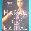 Harag és hajnal / Rózsa és tőr