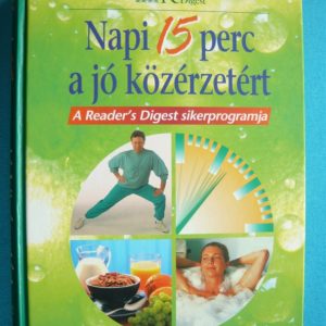 Napi 15 perc a jó közérzetért