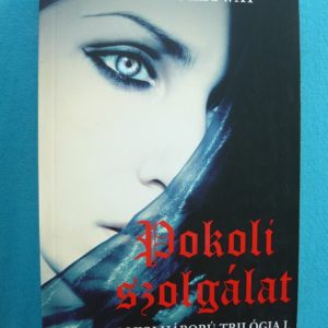 Pokoli szolgálat – Pokolháború trilógia I.