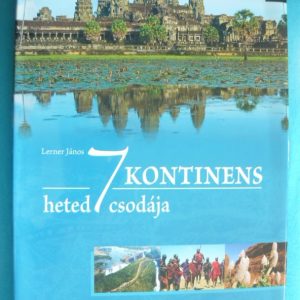 7 kontinens heted 7 csodája