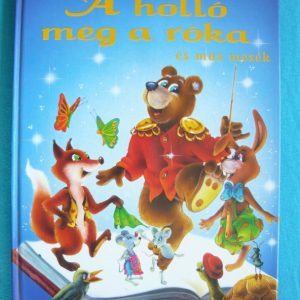 A holló meg a róka és más mesék