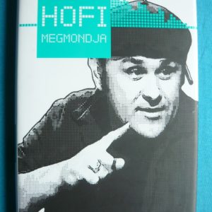 Hofi megmondja