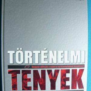 Történelmi tények új megvilágításban