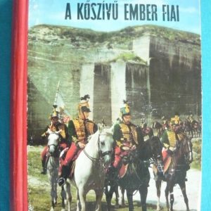 A kőszívű ember fiai