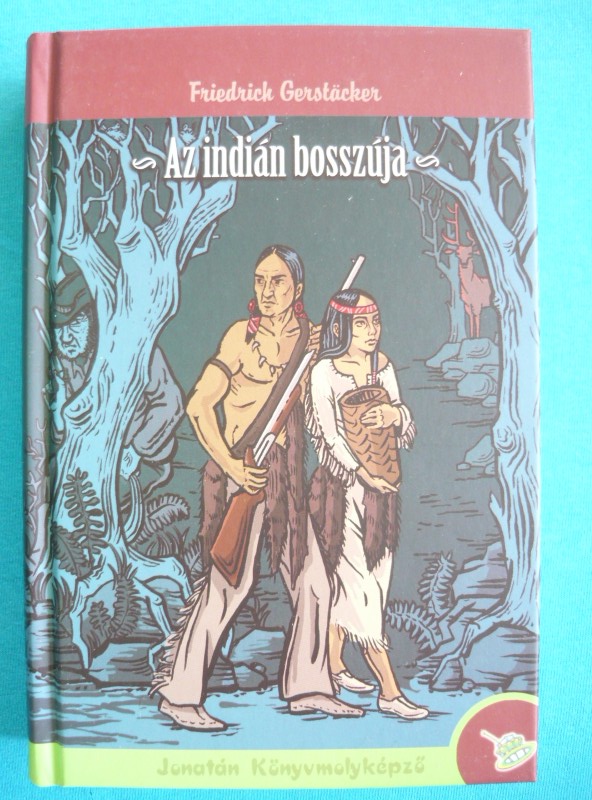 Az indián bosszúja Az indián bosszúja