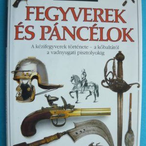 Fegyverek és páncélok