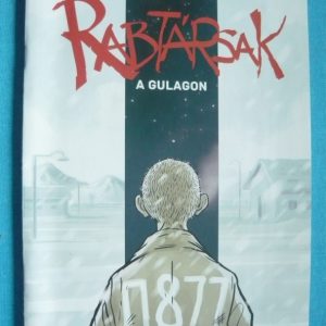 Rabtársak a Gulagon