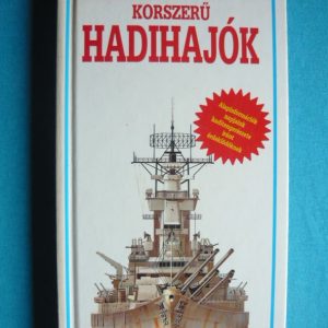 Korszerű hadihajók