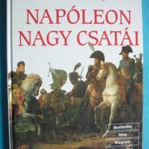 Napóleon nagy csatái