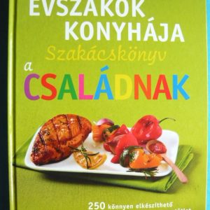 Évszakok konyhája – Szakácskönyv a családnak