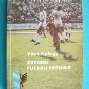 Szegedi futballkrónika