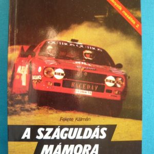 A száguldás mámora