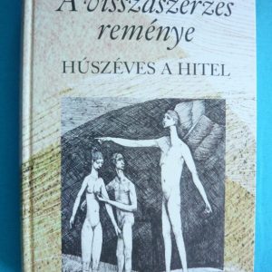 A visszaszerzés reménye – Húszéves a Hitel