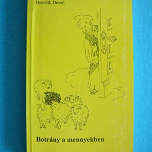 Botrány a mennyekben