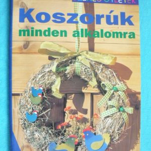 Koszorúk minden alkalomra