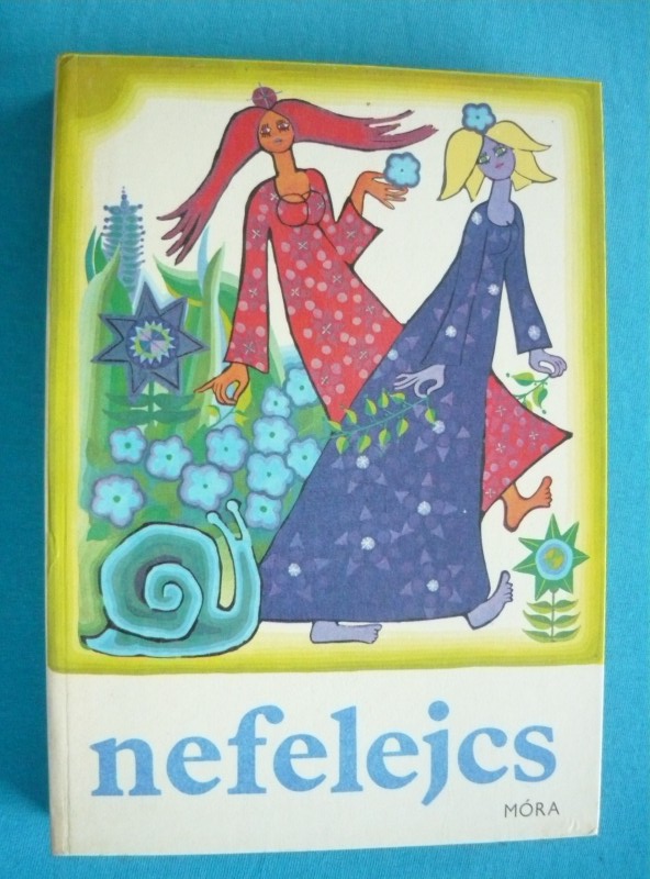 Nefelejcs Nefelejcs – Szép magyar versek kisiskolásoknak