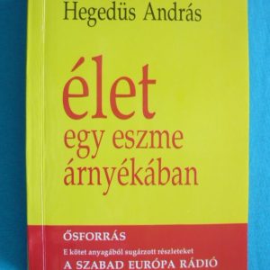 Élet egy eszme árnyékában