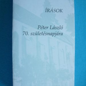 Írások – Péter László 70. születésnapjára