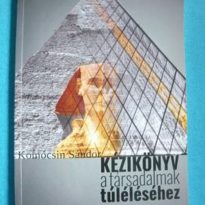 Kézikönyv a társadalmak túléléséhez