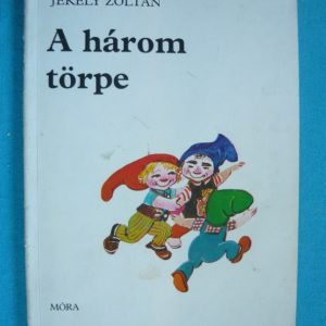 A három törpe