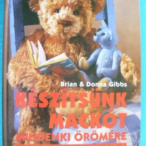 Készítsünk mackót mindenki örömére