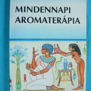 Mindennapi aromaterápia