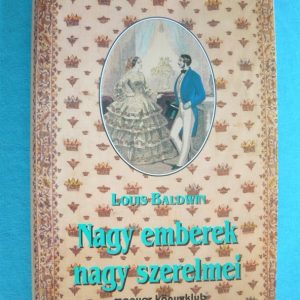 Nagy emberek nagy szerelmei