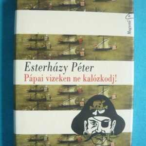 Pápai vizeken ne kalózkodj!